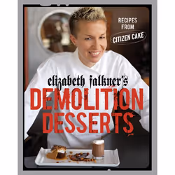 ISBN Elizabeth Falkner’s Demolition Desserts, nourriture &amp; boisson, Anglais, Couverture rigide, 240 pages