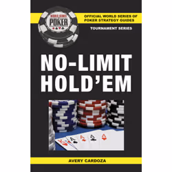 ISBN World Series of Poker: Tournament No-Limit Hold'em, Anglais, Livre de poche, 224 pages