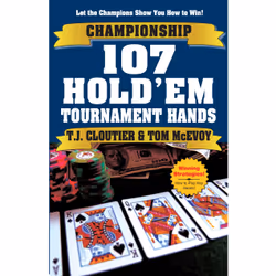 ISBN Championship 107 Hold'em Tournament Hands, Anglais, Livre de poche, 320 pages