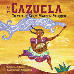 ISBN The Cazuela That the Farm Maiden Stirred