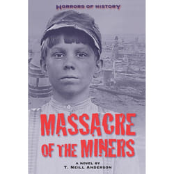 ISBN Horrors of History: Massacre of the Miners livre Couverture rigide