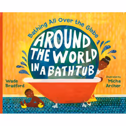 ISBN Around the World in a Bathtub, Anglais, Couverture rigide, 32 pages