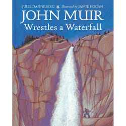 ISBN John Muir Wrestles a Waterfall Couverture rigide