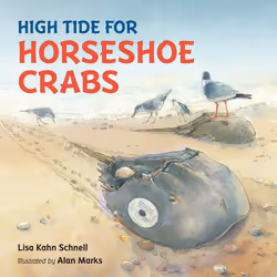 ISBN High Tide for Horseshoe Crabs, Anglais, Couverture rigide, 40 pages