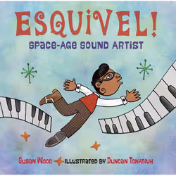 ISBN Esquivel! Space-Age Sound Artist, Anglais, Couverture rigide, 32 pages