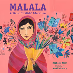ISBN Malala: Activist for Girls’ Education, Anglais, Couverture rigide, 48 pages