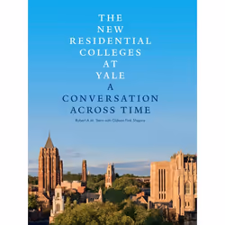 ISBN The New Residential Colleges at Yale, Couverture rigide, 336 pages