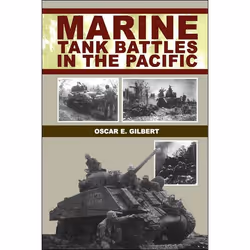 ISBN Marine Tank Battles In The Pacific, histoire, Anglais, Couverture rigide, 356 pages