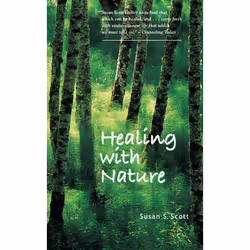 ISBN Healing with Nature, Santé, esprit et corps, Anglais, Livre broché, 244 pages