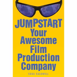 ISBN Jumpstart Your Awesome Film Production Company, Art & design, Anglais, Livre broché, 208 pages