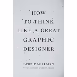 ISBN How to Think Like a Great Graphic Designer, Art &amp; design, Anglais, Livre broché, 248 pages