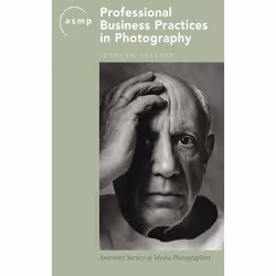 ISBN ASMP Professional Business Practices in Photography, Art &amp; design, Anglais, Livre broché, 480 pages