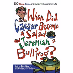 ISBN When Did Caesar Become a Salad and Jeremiah a Bullfrog?, Anglais, Livre de poche, 254 pages