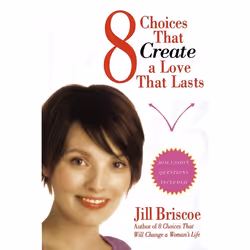 ISBN 8 Choices That Create a Love That Lasts, Anglais, Livre de poche, 256 pages