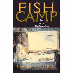 ISBN Fishcamp Life on an Alaskan Shore, Anglais, Livre broché, 284 pages