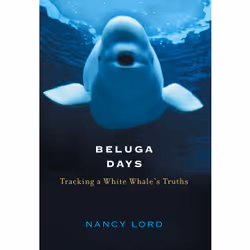 ISBN Beluga Days, Anglais, Couverture rigide, 268 pages
