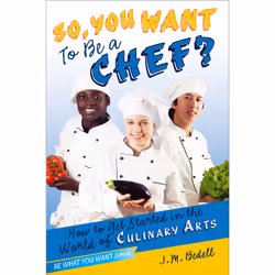 ISBN So, You Want to Be a Chef?, Anglais, Livre de poche, 224 pages