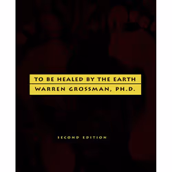 ISBN To Be Healed by the Earth, Livre broché, 288 pages