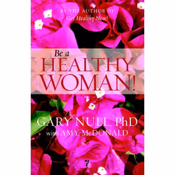 ISBN Be a Healthy Woman!, Livre broché, 798 pages