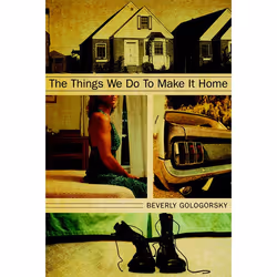 ISBN The Things We Do to Make It Home, Livre broché, 226 pages