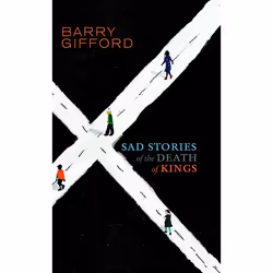 ISBN Sad Stories of the Death of Kings, Couverture rigide, 224 pages