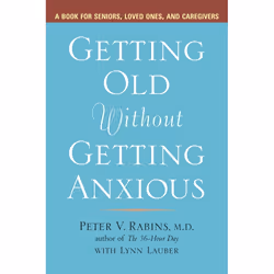 ISBN Getting Old Without Getting Anxious, Livre broché, 272 pages