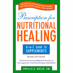 ISBN Prescription for Nutritional Healing: The A-to-Z Guide to Supplements, nourriture & boisson, Anglais, Livre broché, ...
