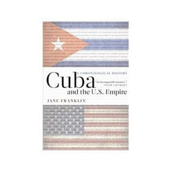 ISBN Cuba and the U.S. Empire: A Chronological History livre histoire Anglais