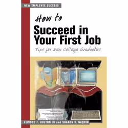ISBN How to Succeed in Your First Job, Livre broché, 96 pages