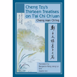 ISBN Cheng Tzu’s Thirteen Treatises on T’ai Chi Ch’uan, Livre broché, 224 pages