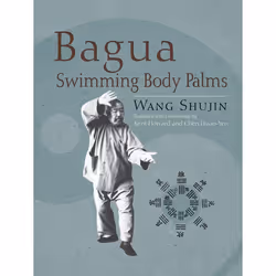 ISBN Bagua Swimming Body Palms, Livre broché, 104 pages