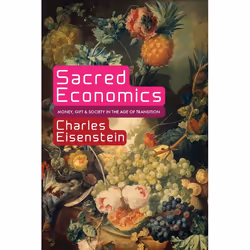 ISBN Sacred Economics, Livre broché, 496 pages