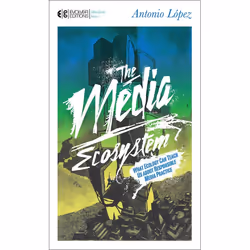 ISBN The Media Ecosystem, Livre broché, 208 pages