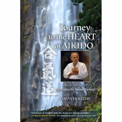 ISBN Journey to the Heart of Aikido, Livre broché, 376 pages
