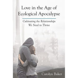ISBN Love in the Age of Ecological Apocalypse livre