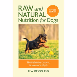 ISBN Raw and Natural Nutrition for Dogs, Revised Edition, Livre broché, 336 pages
