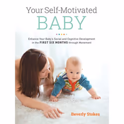 ISBN Your Self-Motivated Baby, Fiction, Anglais, Livre broché, 200 pages