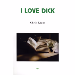 ISBN I Love Dick, Anglais, Livre broché, 280 pages
