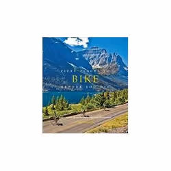 ISBN Fifty Places to Bike Before You Die: Biking Experts Share the World's Greatest Destinations, Anglais, Couverture rigide, ...