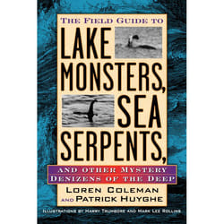 ISBN Field Guide to Lake Monsters, Sea Serpents, and Other Mystery Denizens of the Deep livre