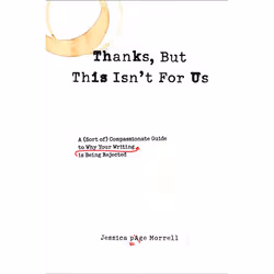 ISBN Thanks, But This Isn’t for Us, Livre broché, 368 pages