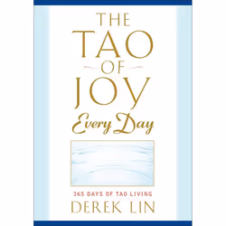 ISBN The Tao of Joy Every Day, Livre broché, 384 pages