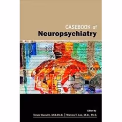 ISBN Casebook of Neuropsychiatry, Santé, esprit et corps, Anglais, 415 pages