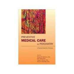 ISBN Preventive Medical Care in Psychiatry: A Practical Guide for Clinicians