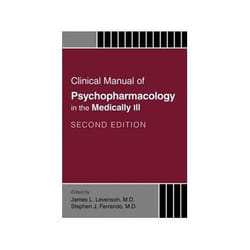ISBN Clinical Manual of Psychopharmacology in the Medically Ill