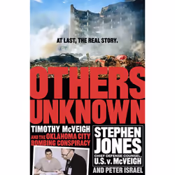 ISBN Others Unknown Timothy Mcveigh And The Oklahoma City Bombing Conspiracy, histoire, Anglais, Livre broché, 416 pages