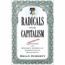 ISBN Radicals for Capitalism, Littérature scientifique, Anglais, Livre broché, 752 pages