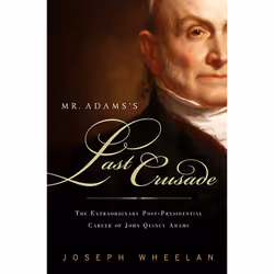 ISBN Mr. Adams's Last Crusade, histoire, Anglais, Livre broché, 336 pages