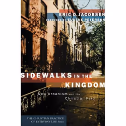 ISBN Sidewalks in the Kingdom (New Urbanism and the Christian Faith), Anglais, Livre broché, 190 pages
