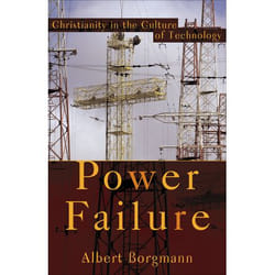 ISBN Power Failure (Christianity in the Culture of Technology)